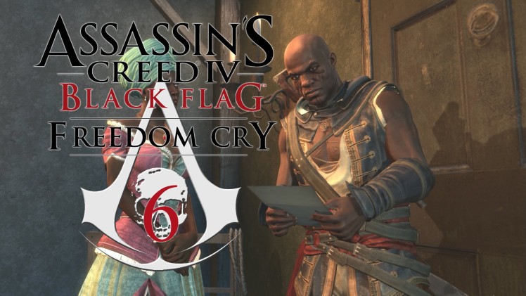 Assassin’s Creed IV: Freedom Cry (Let’s Play | Gameplay) Episode 6: Plant The Seeds