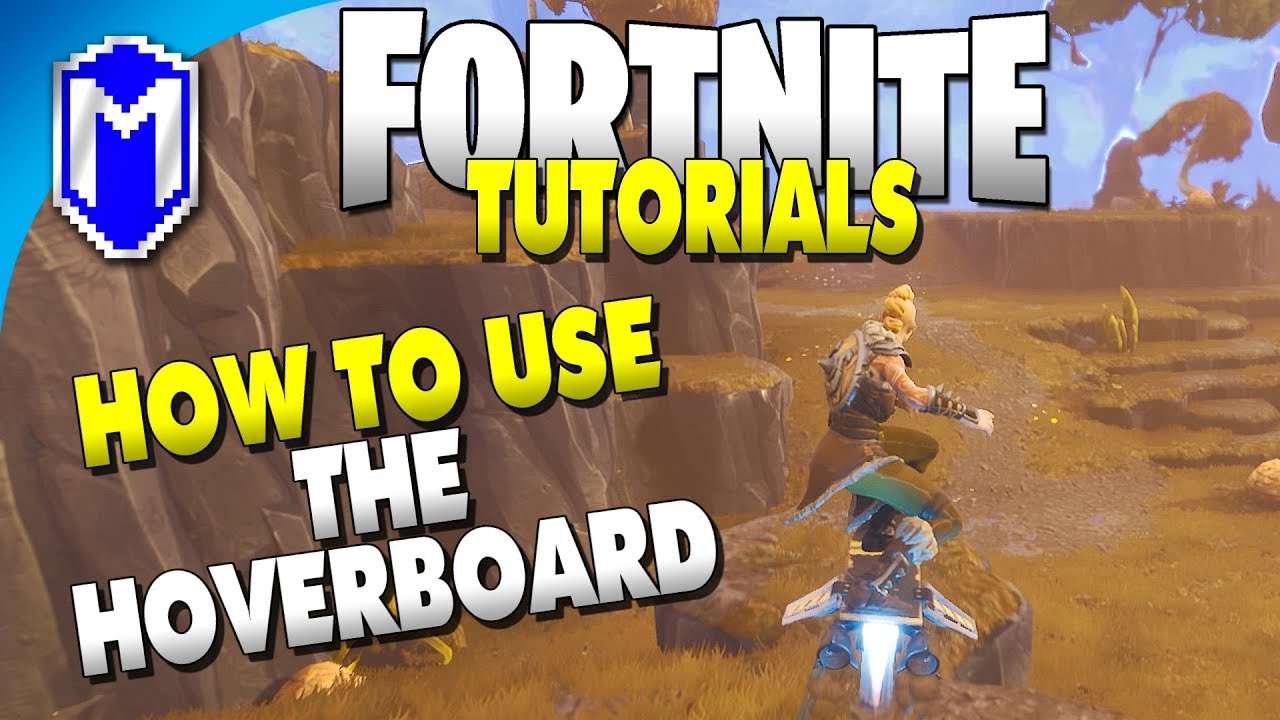 how to use the hoverboard fortnite save the world pc tutorial and how to guide macghriogair - fortnite hoverboard